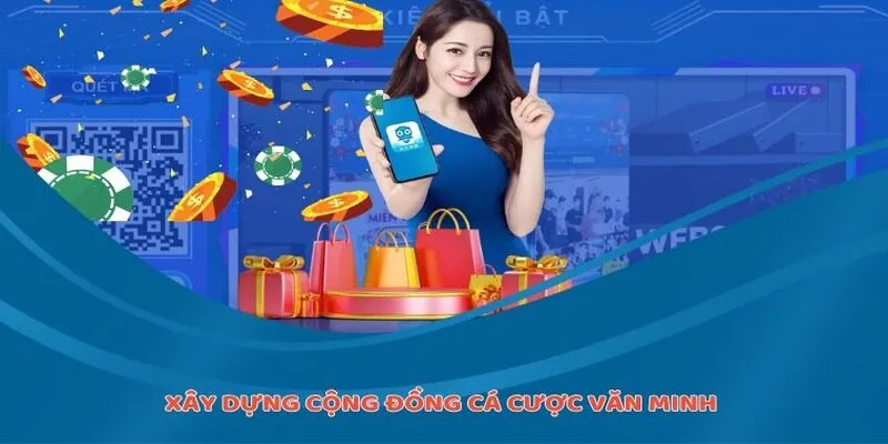 Nâng cao nhận thức - Xây dựng cộng đồng cá cược văn minh